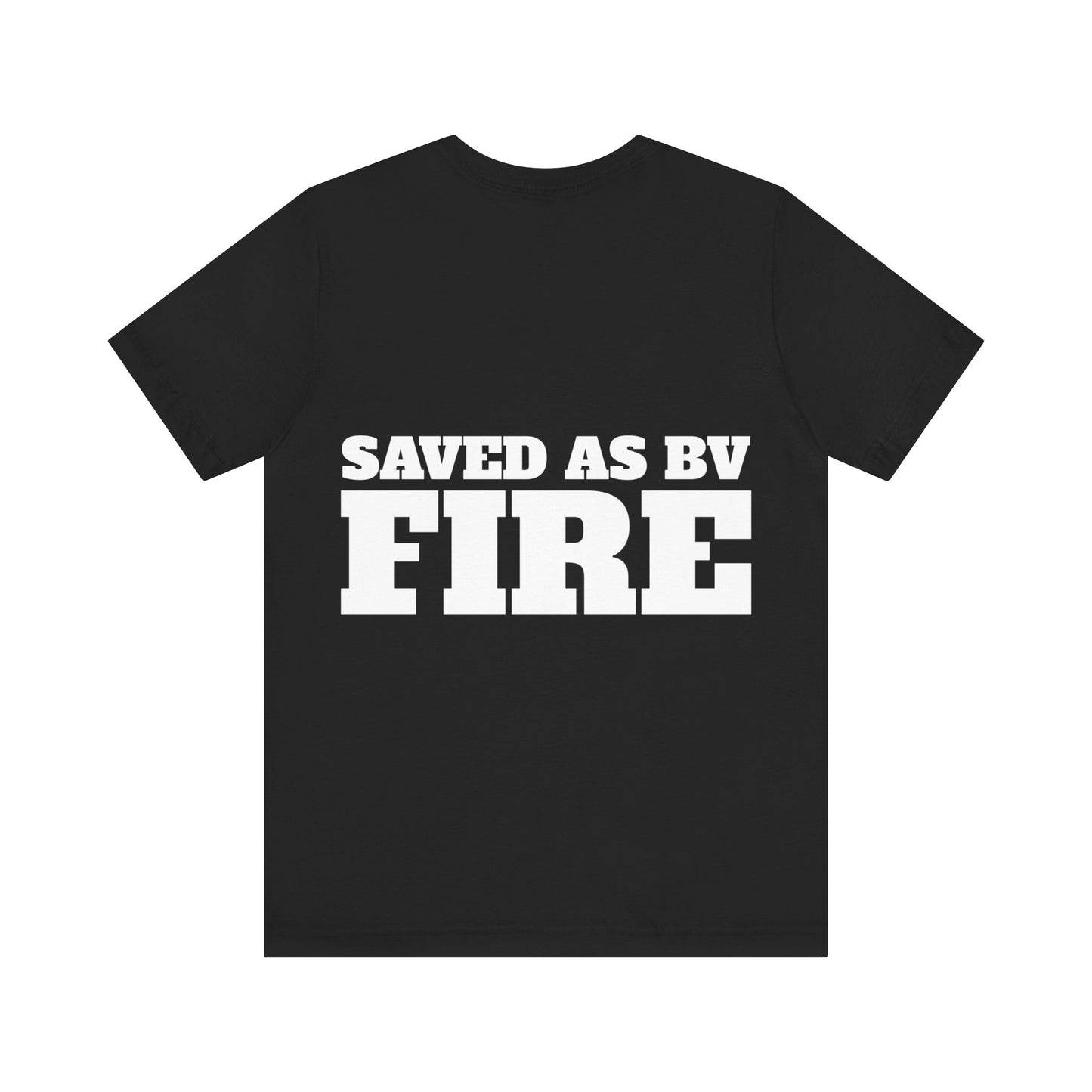 SAVED AS BV FIRE A